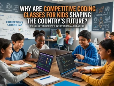 Why Are Competitive Coding Classes for Kids Shaping the Country’s Future?