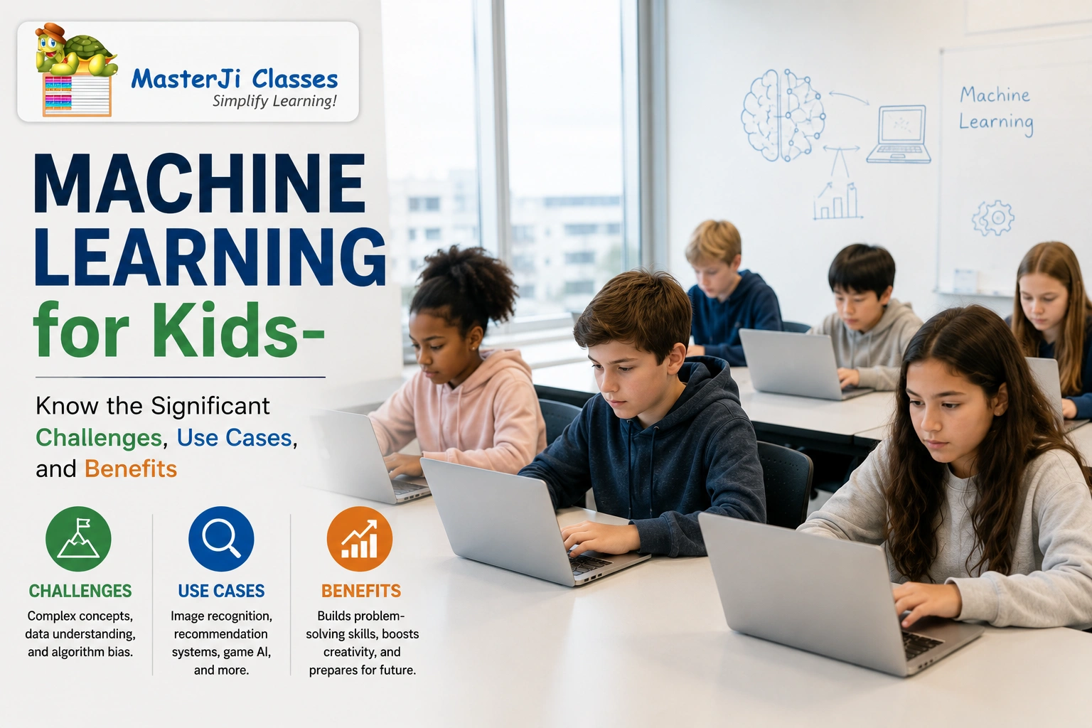 Machine Learning for Kids- Know the Significant Challenges, Use Cases, and Benefits