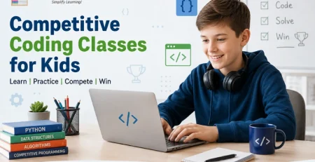 How to Evaluate the Right Competitive Coding Classes for Kids With Experts