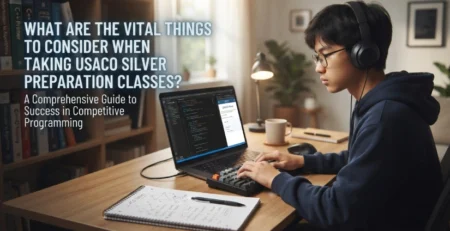 What Are the Vital Things to Consider When Taking USACO Silver Preparation Classes?
